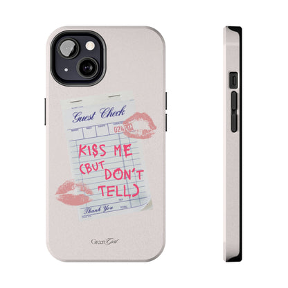 Kiss Me (But Don't Tell)